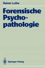 Forensische Psychopathologie af Rainer Luthe
