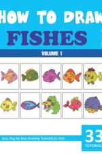 How to Draw Cute Fishes for Kids - Volume 1 af Sonia Rai