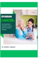 ovarian cancer af Annette E Spencer