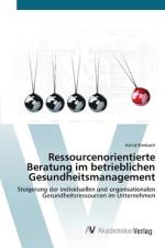 Ressourcenorientierte Beratung im betrieblichen Gesundheitsmanagement af Astrid Rimbach