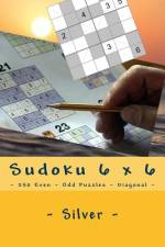 Sudoku 6 X 6 - 250 Even - Odd Puzzles - Diagonal - Silver af Andrii Pitenko