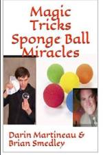 Magic Tricks Sponge Ball Miracles af Brian Smedley