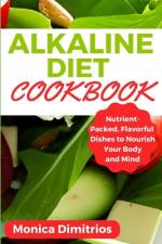 Alkaline Diet Cookbook af Monica Dimitrios