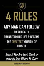 4 Rules Any Man Can Follow af Brendon Giebel