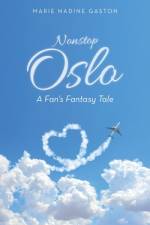 Nonstop Oslo af Marie Nadine Gaston