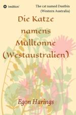 Die Katze namens Mülltonne af Egon Harings