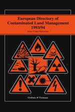European Directory of Contaminated Land Management 1993/94 af Colin Newsome