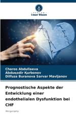 Prognostische Aspekte der Entwicklung einer endothelialen Dysfunktion bei CHF af Charos Abdullaeva