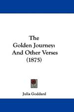 The Golden Journey af Julia Goddard