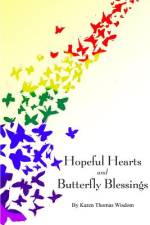 Hopeful Hearts and Butterfly Blessings af Karen Thomas Wisdom