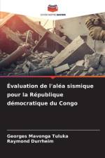 Évaluation de l'aléa sismique pour la République démocratique du Congo af Georges Mavonga Tuluka