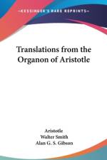 Translations From The Organon Of Aristotle af Aristotle