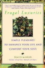 Frugal Luxuries af Tracey McBride