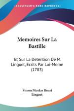Memoires Sur La Bastille af Simon Nicolas Henri Linguet