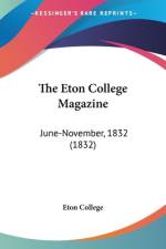The Eton College Magazine af Eton College