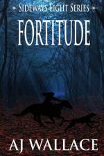 Fortitude af Aj Wallace
