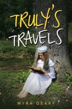 Truly's Travels af Myra Geary