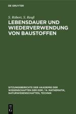 Lebensdauer und Wiederverwendung von Baustoffen af Robert Reu S. S. Robert Reu