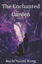 The Enchanted Garden af Kayla Wong