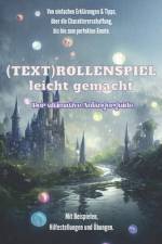 Textrollenspiel leicht gemacht af Tris Khaylen