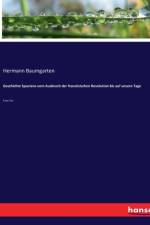 Geschichte Spaniens vom Ausbruch der französischen Revolution bis auf unsere Tage af Hermann Baumgarten