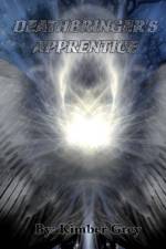Deathbringer's Apprentice af Kimber Grey