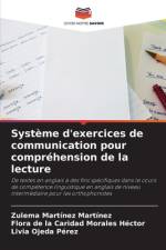Système d'exercices de communication pour compréhension de la lecture af Zulema Martínez Martínez
