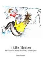 I Like Tickles af Sarah E Steinberg