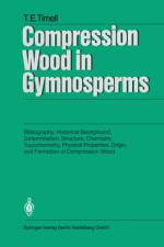 Compression Wood in Gymnosperms af Tore E. Timell