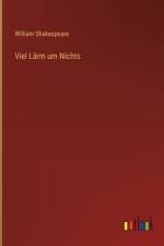Viel Lärm um Nichts af William Shakespeare