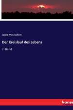 Der Kreislauf des Lebens af Jacob Moleschott