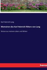 Memoiren des Karl Heinrich Ritters von Lang af Karl Heinrich Lang