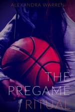 The PreGame Ritual af Alexandra Warren