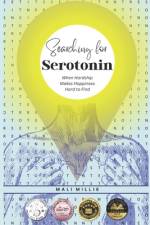 Searching for Serotonin