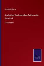 Jahrbücher des Deutschen Reichs unter Heinrich II.