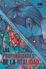 Las profundidades de la realidad af Diego Garrido Cerpa