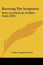 Knowing The Scriptures af Arthur Tappan Pierson