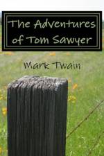 The Adventures of Tom Sawyer af Mark Twain