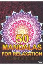 50 Mandalas For Relaxation Midnight Edition af Benmore Book