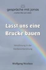 Lasst uns eine Brücke bauen af Wolfgang Nicolaus