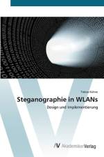 Steganographie in WLANs af Tobias Kühne