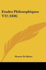 Etudes Philosophiques V22 (1836) af Honore de Balzac