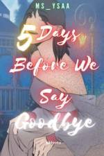 5 Days Before We Say Goodbye af Ysabel Aquino