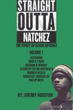 Straight Outta Natchez af Jeremy Houston