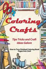 Coloring Crafts af Maryann Gillespie