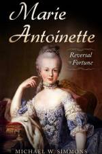 Marie Antoinette af Michael W Simmons