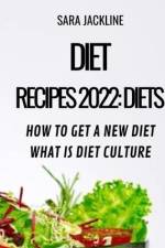 Diet Recipes 2022 af Sara Jackline