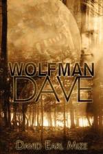 Wolfman Dave af David Earl Mize