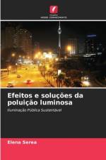 Efeitos e soluções da poluição luminosa af Elena Serea