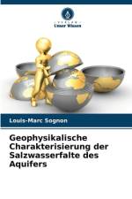 Geophysikalische Charakterisierung der Salzwasserfalte des Aquifers af Louis-Marc Sognon
